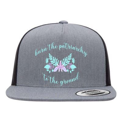 Burn The Patriarchy To The Ground Flat Bill Trucker Hat