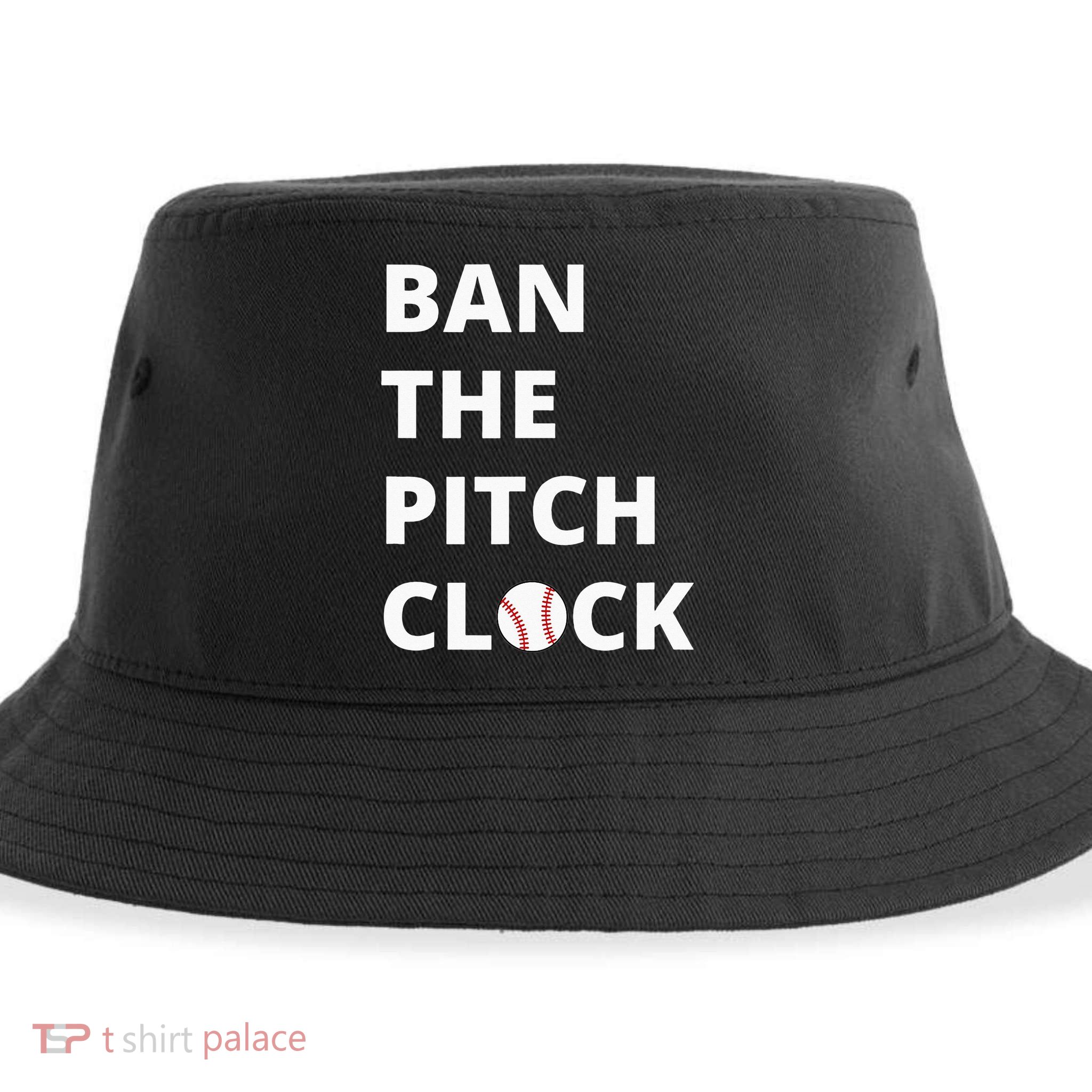 Ban The Pitch Clock In Baseball Show Your Support Sustainable Bucket Hat