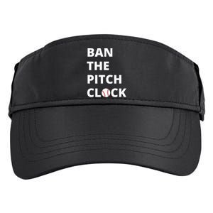 Ban The Pitch Clock In Baseball Show Your Support Adult Drive Performance Visor