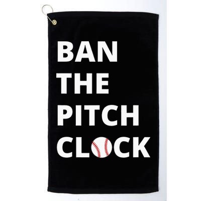 Ban The Pitch Clock In Baseball Show Your Support Golf Towel