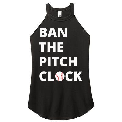 Ban The Pitch Clock In Baseball Show Your Support Women's Perfect Tri Rocker Tank