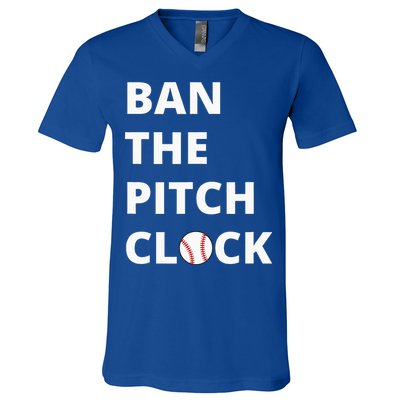 Ban The Pitch Clock In Baseball Show Your Support V-Neck T-Shirt