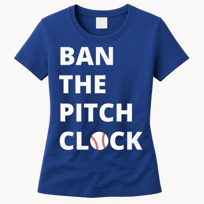 Ban The Pitch Clock In Baseball Show Your Support Womens T-Shirt
