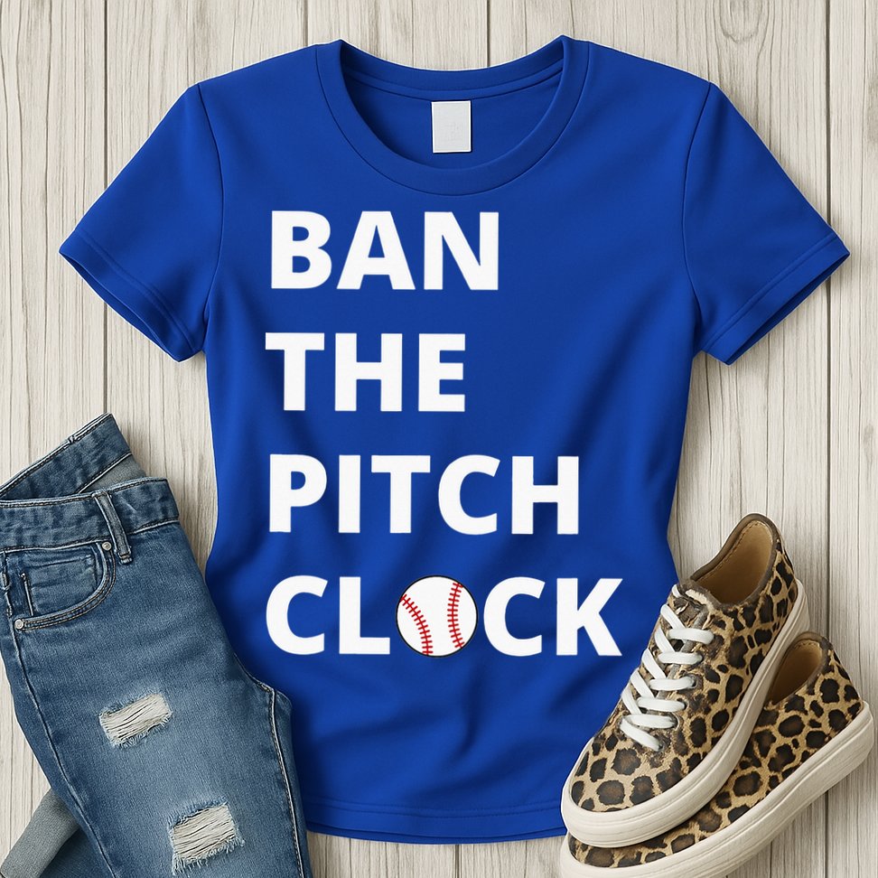 Ban The Pitch Clock In Baseball Show Your Support Womens T-Shirt