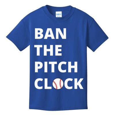 Ban The Pitch Clock In Baseball Show Your Support Kids T-Shirt