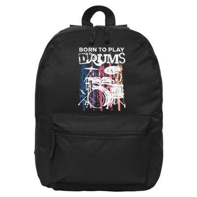 Born To Play Drums Drumming Rock Music Band Drummer 16 in Basic Backpack