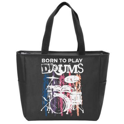 Born To Play Drums Drumming Rock Music Band Drummer Zip Tote Bag