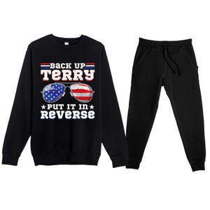 Backup Terry Put It In Reverse Funny 4th Of July Patriotic Funny Gift Premium Crewneck Sweatsuit Set