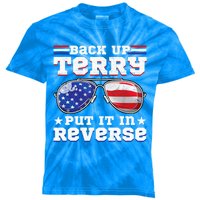 Backup Terry Put It In Reverse Funny 4th Of July Patriotic Funny Gift Kids Tie-Dye T-Shirt