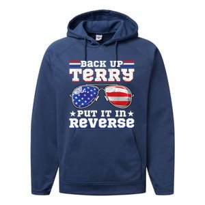 Backup Terry Put It In Reverse Funny 4th Of July Patriotic Funny Gift Performance Fleece Hoodie