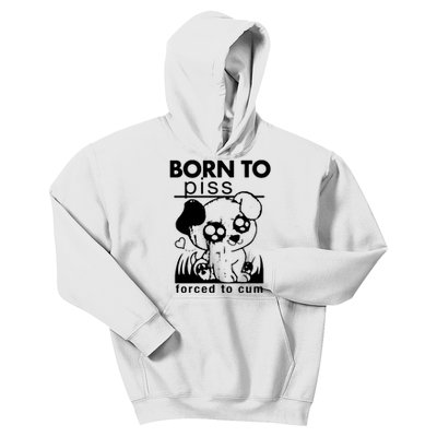 Born To Piss Forced To Cum Funny Dog Kids Hoodie