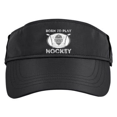 Born To Play Hockey Funny Ice Hockey Player Gift Adult Drive Performance Visor