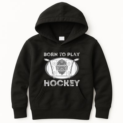 Born To Play Hockey Funny Ice Hockey Player Gift Kids Hoodie