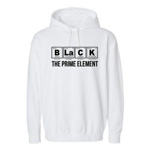 Black The Prime Elet Bgiftlagiftcgiftk Periodic Table Elets Gift Garment-Dyed Fleece Hoodie