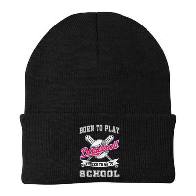 Born To Play Baseball Forced To Go To School Funny Gift Beanie