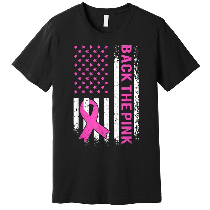 Back The Pink Breast Cancer Awareness American US Flag Premium T-Shirt