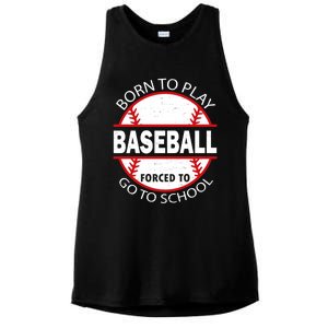 Born To Play Baseball Forced To Go To School Gift Ladies PosiCharge Tri-Blend Wicking Tank