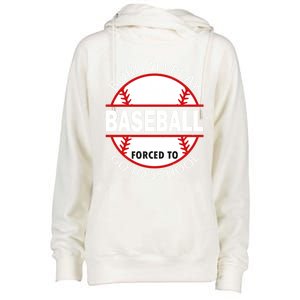 Born To Play Baseball Forced To Go To School Gift Womens Funnel Neck Pullover Hood