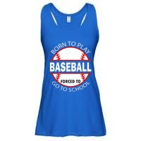 Born To Play Baseball Forced To Go To School Gift Ladies Essential Flowy Tank