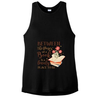 Between The Pages Of A Book Is A Lovely Place To Be Reading Books Ladies PosiCharge Tri-Blend Wicking Tank