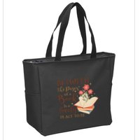 Between The Pages Of A Book Is A Lovely Place To Be Reading Books Zip Tote Bag