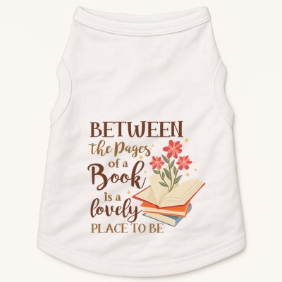 Between The Pages Of A Book Is A Lovely Place To Be Reading Books Doggie Tank