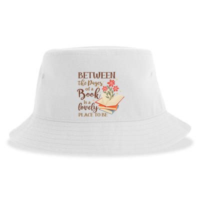 Between The Pages Of A Book Is A Lovely Place To Be Reading Books Sustainable Bucket Hat