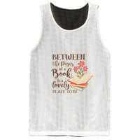 Between The Pages Of A Book Is A Lovely Place To Be Reading Books Mesh Reversible Basketball Jersey Tank