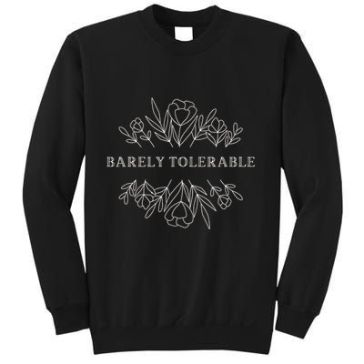Barely Tolerable Pride And Prejudice Jane Austen Sweatshirt