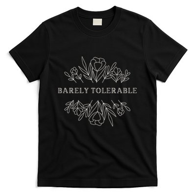 Barely Tolerable Pride And Prejudice Jane Austen T-Shirt