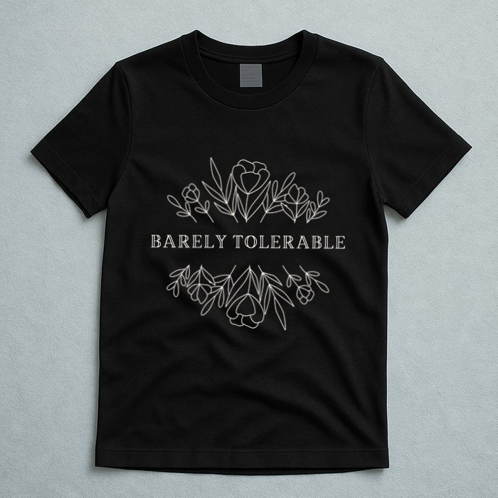 Barely Tolerable Pride And Prejudice Jane Austen T-Shirt