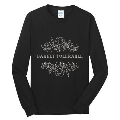 Barely Tolerable Pride And Prejudice Jane Austen Tall Long Sleeve T-Shirt