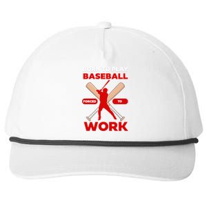 Born To Play Baseball Forced To Work Snapback Five-Panel Rope Hat