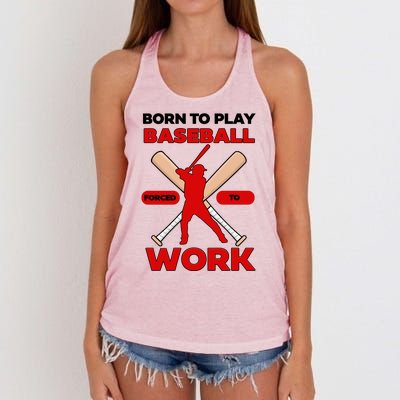 Born To Play Baseball Forced To Work Women's Knotted Racerback Tank