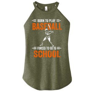 Born to play baseball forced to go to school Women's Perfect Tri Rocker Tank