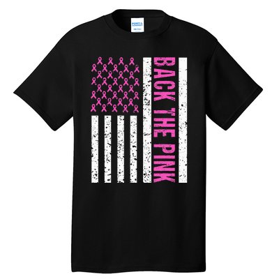 Back The Pink Breast Cancer Awareness Flag Tall T-Shirt