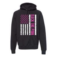 Back The Pink Breast Cancer Awareness Flag Premium Hoodie