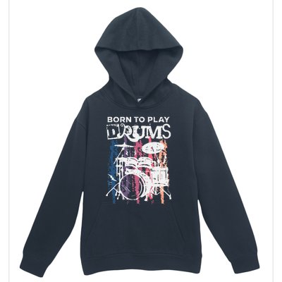 Born To Play Drums Drumming Rock Music Band Drummer Gift Urban Pullover Hoodie