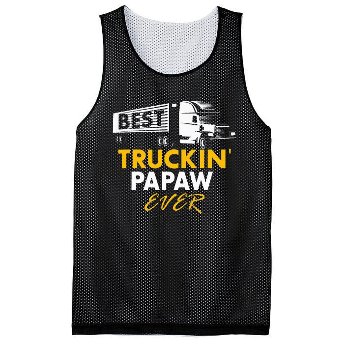 Best Truckin Papaw Ever Funny Quote trucker Gift Graphic Mesh Reversible Basketball Jersey Tank