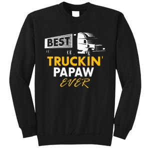 Best Truckin Papaw Ever Funny Quote trucker Gift Graphic Tall Sweatshirt