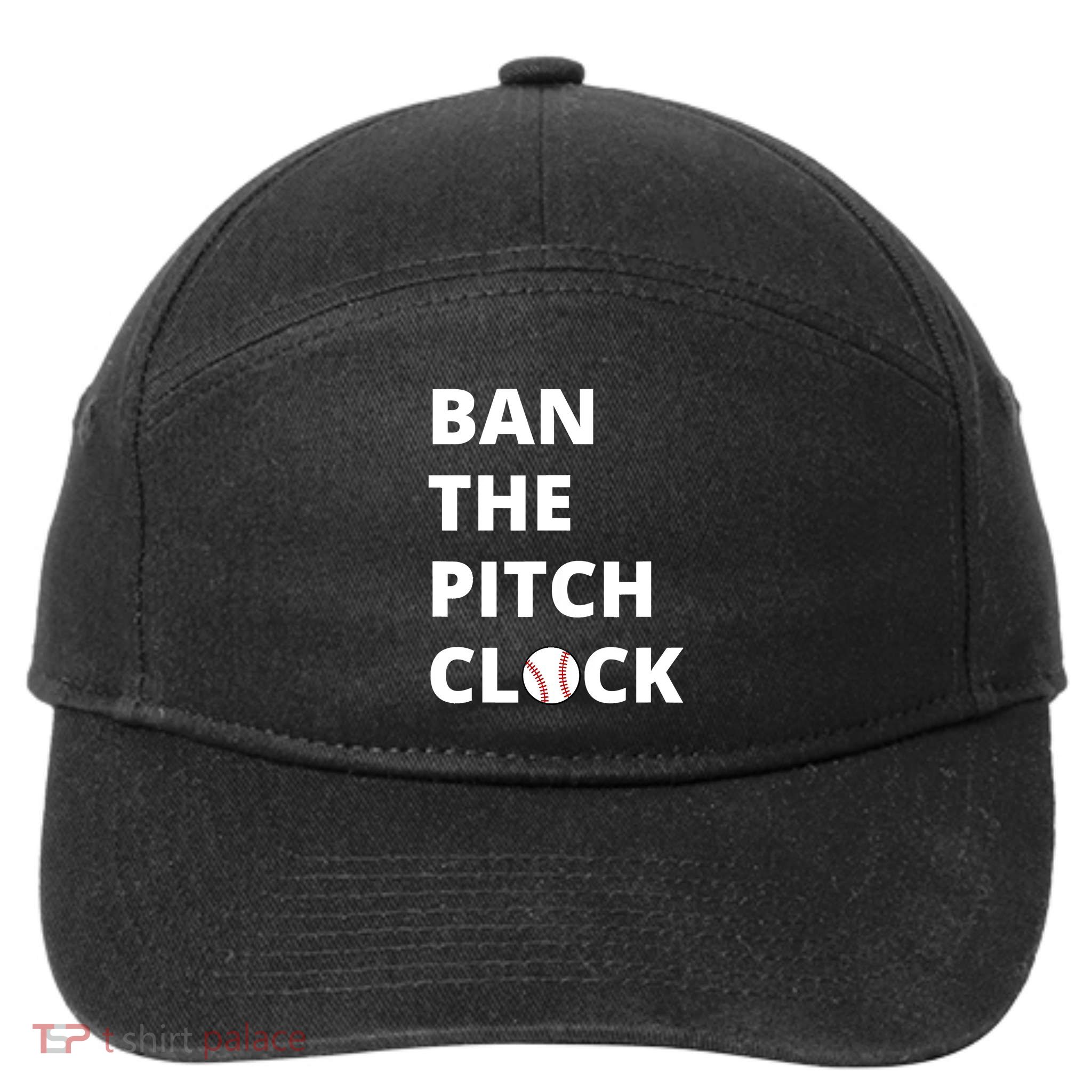 Ban The Pitch Clock In Baseball Show Your Support 7-Panel Snapback Hat