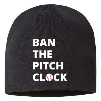 Ban The Pitch Clock In Baseball Show Your Support Sustainable Beanie