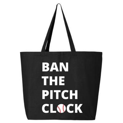 Ban The Pitch Clock In Baseball Show Your Support 25L Jumbo Tote
