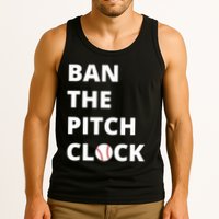 Ban The Pitch Clock In Baseball Show Your Support Tank Top