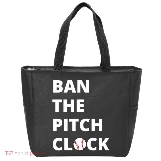 Ban The Pitch Clock In Baseball Show Your Support Zip Tote Bag