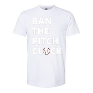 Ban The Pitch Clock In Baseball Show Your Support Softstyle CVC T-Shirt