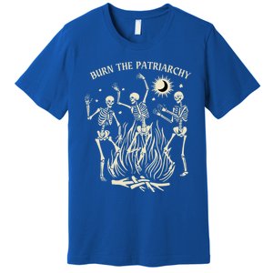 Burn The Patriarchy Funny Feminist Halloween Great Gift Premium T-Shirt