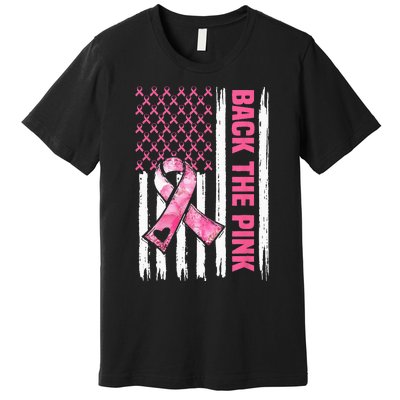 Back The Pink Warrior Flag American Breast Cancer Awareness Premium T-Shirt