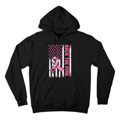 Back The Pink Warrior Flag American Breast Cancer Awareness Tall Hoodie