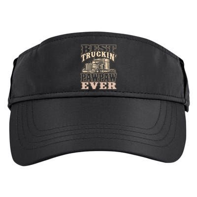 Best Truckin Pawpaw Ever Vinatge Trucker Fathers Day Gift Adult Drive Performance Visor